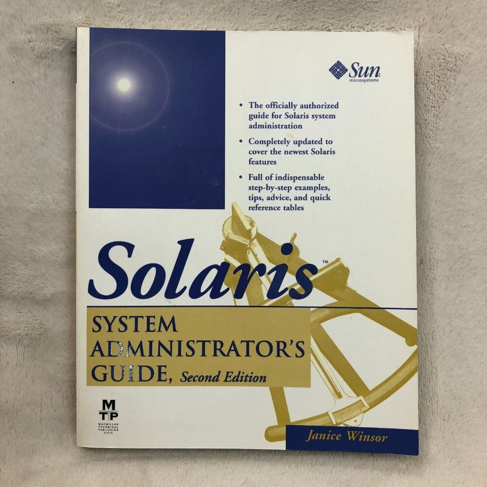 Solaris Systems Administrator's Guide 2nd Edition by Janice Winsor